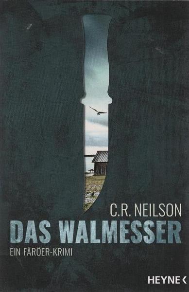 Das Walmesser : ein Färöer-Krimi.