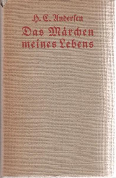 Das Märchen meines Lebens.