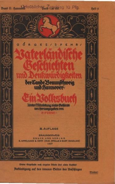Vaterländische Geschichten und Denkwürdigkeiten der Lande Braunschweig und Hannover; Band II: Hannover. 1. Teil. Heft 9.