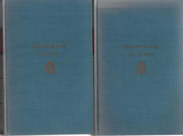 Joseph von Eichendorffs Werke. 2 Bände.