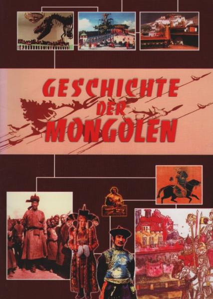 Geschichte der Mongolen.