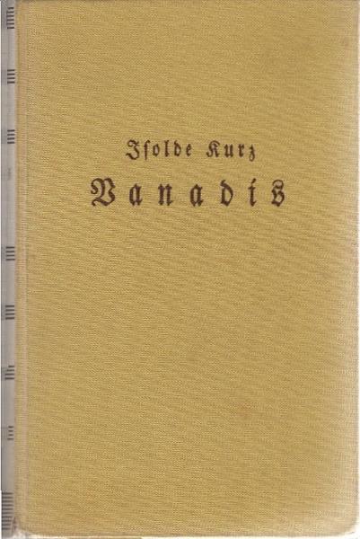 Vanadis : Der Schicksalsweg e. Frau ; Roman.