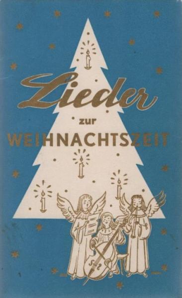 Lieder zur Weihnachtszeit.