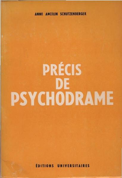 Préffcis de psychodrame : Introduction aux aspects techniques : Avec glossaire et biblographie.
