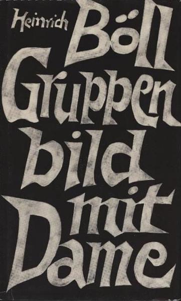 Gruppenbild mit Dame : Roman.