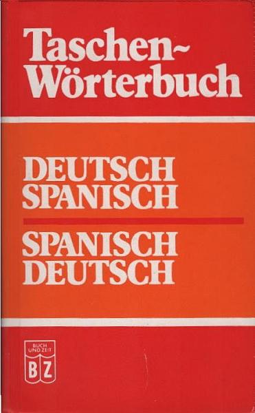 Taschen-Wörterbuch Deutsch - Spanisch, Spanisch - Deutsch