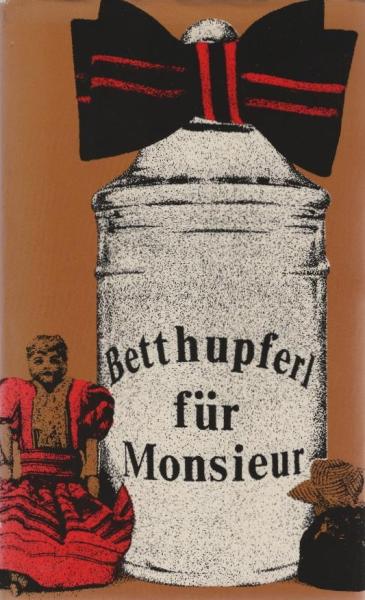 Betthupferl für Monsieur.
