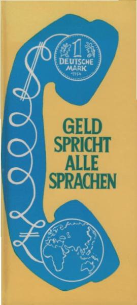 Geld spricht alle Sprachen.