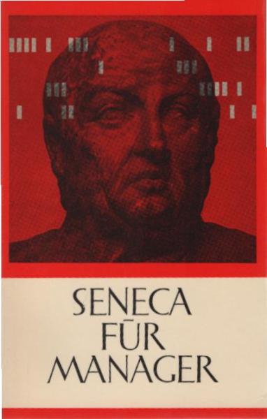 Seneca für Manager : Sentenzen.