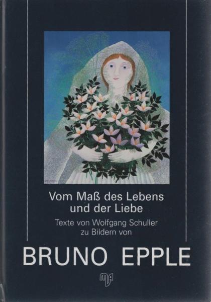 Vom Maß des Lebens und der Liebe.