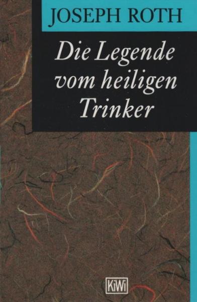 Die Legende vom heiligen Trinker.
