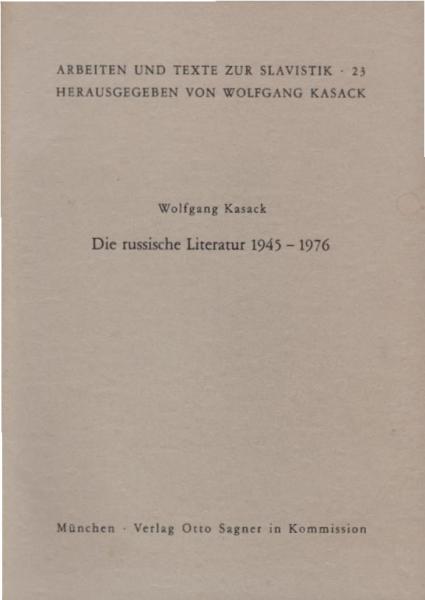 Die russische Literatur; Teil: 1945 - 1976.