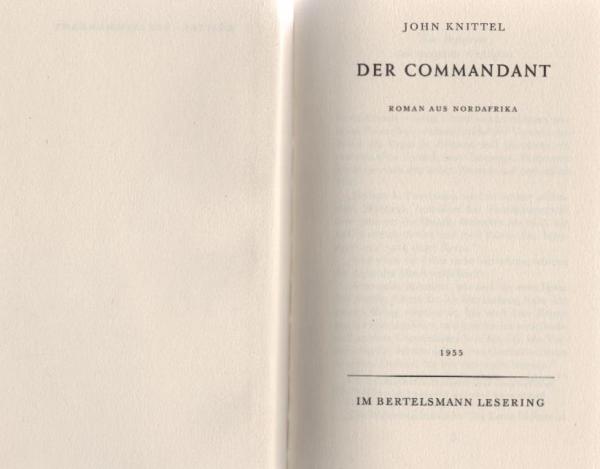 Der Commandant : Roman aus Nordafrika.