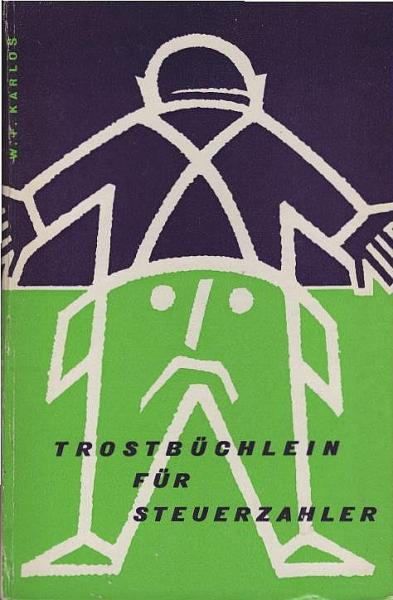 Trostbüchlein für Steuerzahler.