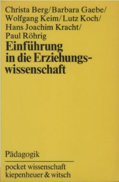 Einführung in die Erziehungswissenschaft.