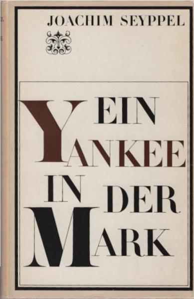 Ein Yankee in der Mark : Wandergn nach Fontane.