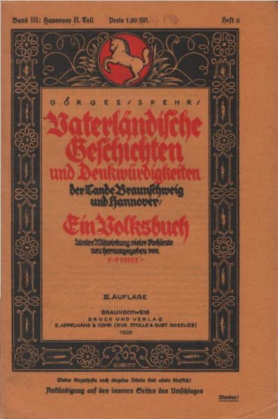 Vaterländische Geschichten und Denkwürdigkeiten der Lande Braunschweig und Hannover; Band III: Hannover II. Teil, Heft 6.