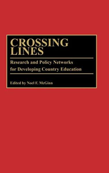 Crossing lines : research and policy networks for developing country education