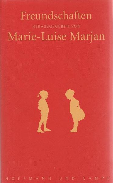 Freundschaften : eine Anthologie.