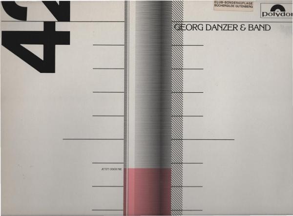 Georg Danzer und Band - Jetzt Oder Nie [Vinyl].