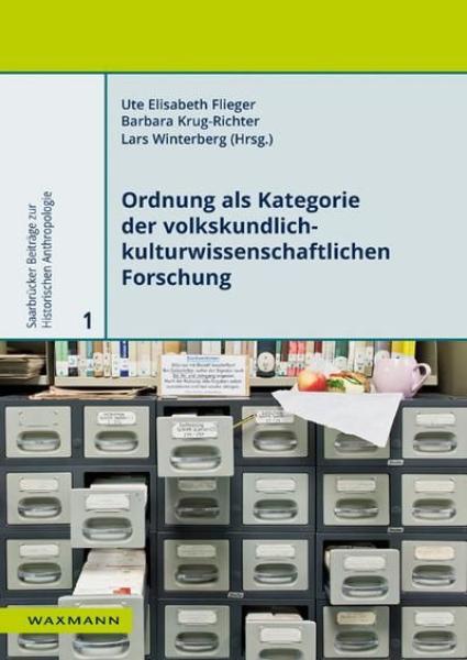Ordnung als Kategorie der volkskundlich-kulturwissenschaftlichen Forschung.