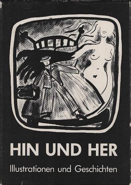 Hin und Her: Illustrationen und Geschichten. (Programmheft).