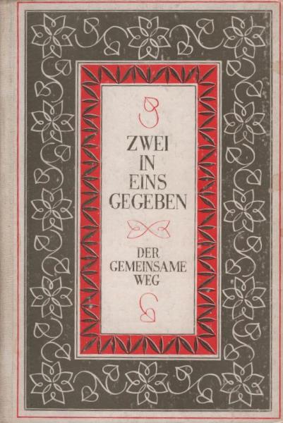 Zwei in eins gegeben : Der gemeinsame Weg