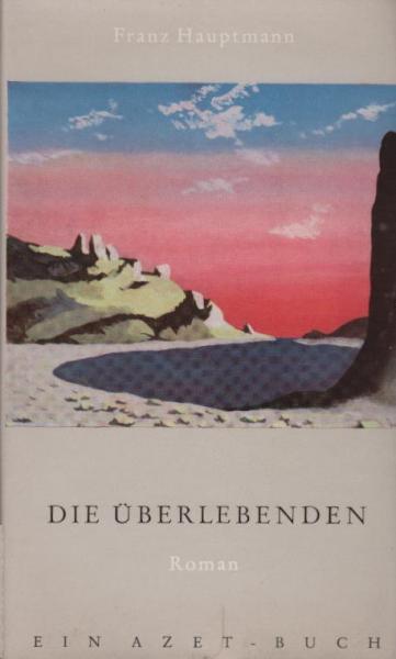 Die Überlebenden : Roman.