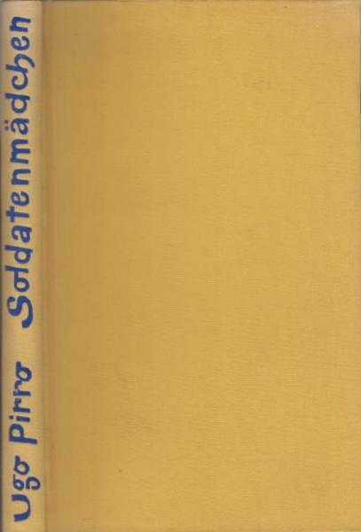 Soldatenmädchen : Roman.