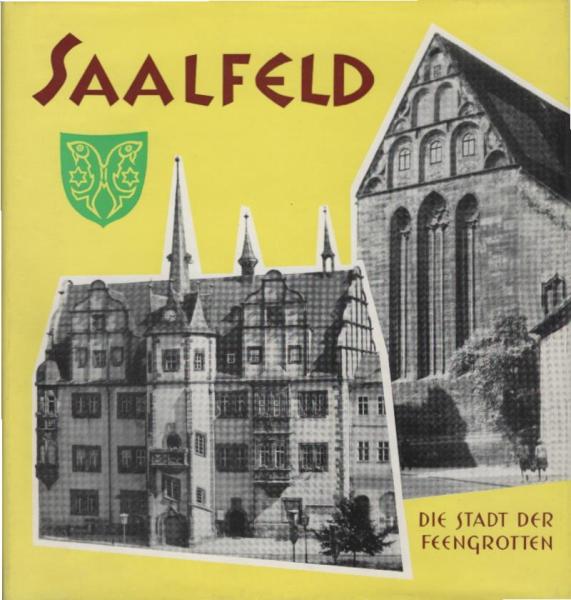 Saalfeld : Die Stadt der Feengrotten.