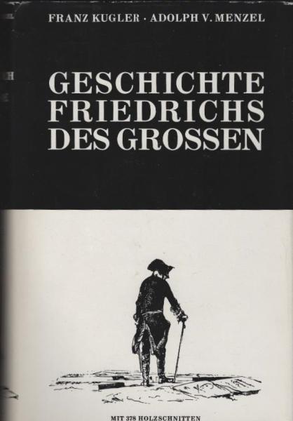 Geschichte Friedrichs des Großen.