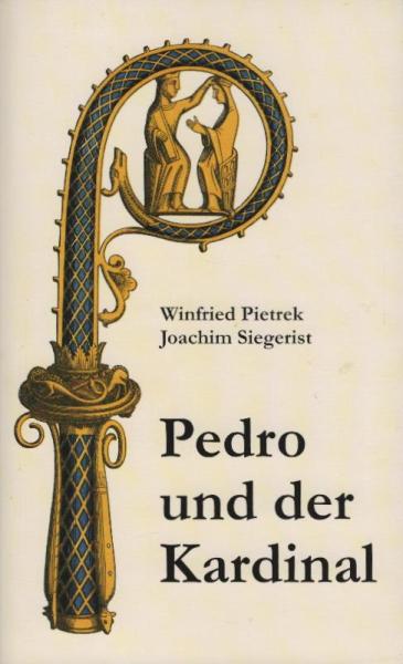 Pedro und der Kardinal.