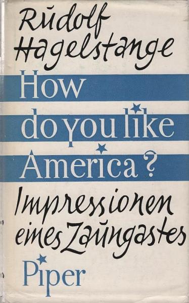 How do you like America? : Impressionen e. Zaungastes.