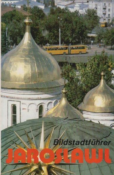 Jaroslawl : Bildstadtführer.