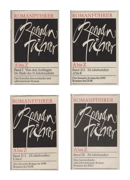 Romanführer A - Z; 3 Bände [in 4 Teilbänden].