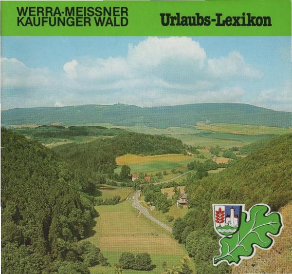 Werra-Meißner-Kaufunger Wald : Urlaubs-Lexikon (Broschüre)