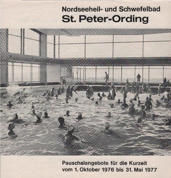 Nordseeheil- und Schwefelbad St. Peter-Ording : Pauschalangebote für die Kurzeit vom 1. Oktober 1976 bis 31. Mai 1977 (Preisliste)