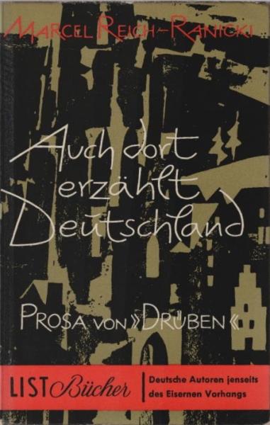 Auch dort erzählt Deutschland : Prosa von "drüben".
