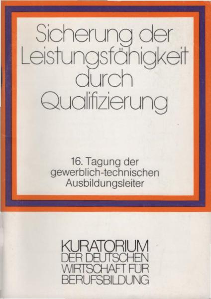 Sicherung der Leistungsfähigkeit durch Qualifizierung.