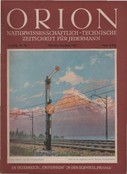 Orion. Illustrierte naturwissenschaftlich-technische Zeitschrift für Jedermann; 4. Jg. Dez. 1949, Heft 23