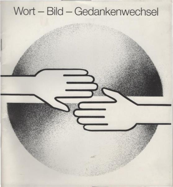 Wort - Bild - Gedankenwechsel.
