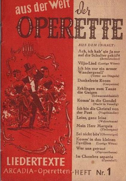 Aus der Welt der Operette : Liedertexte. Arcadia-Operettenheft Nr. 1