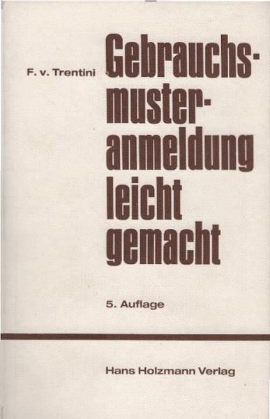 Gebrauchsmusteranmeldung leicht gemacht.