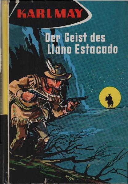 Der Geist des Llano Estacado : Reiseerzählung aus Amerika.