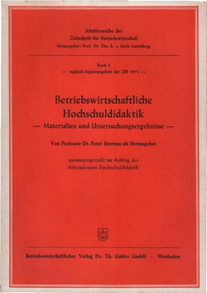 Betriebswirtschaftliche Hochschuldidaktik : Materialien u. Untersuchungsergebnisse.