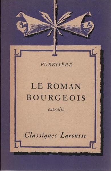 Le roman bourgeois : (extraits)