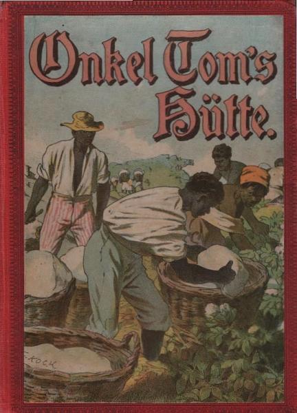 Onkel Tom's Hütte : Erzählung aus dem fernen Westen