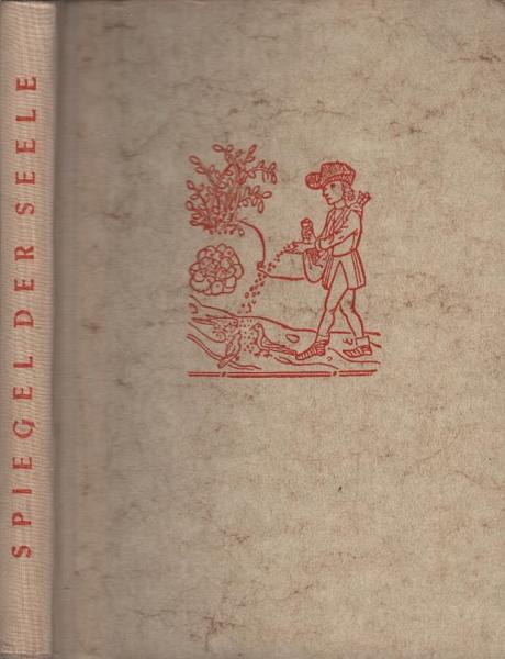 Spiegel der Seele : 2 Jahrhunderte deutscher Dichtung.