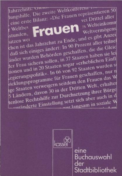 Frauen: eine Buchauswahl der Stadtbibliothek [Kassel].