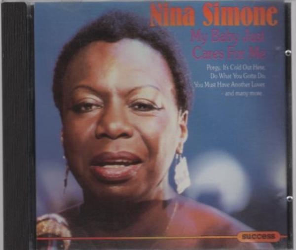 My Baby Just Cares For Me.